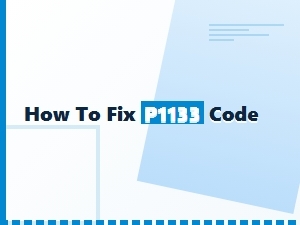 How to Fix P1133 Code