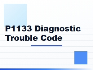 P1133 Error Code Causes and Fixes