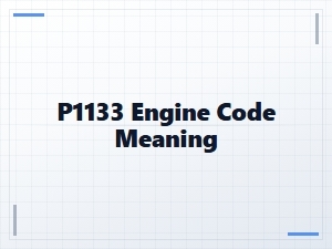 P1133 Error Code Causes and Fixes