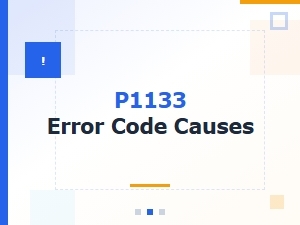 P1133 Error Code Causes Explained